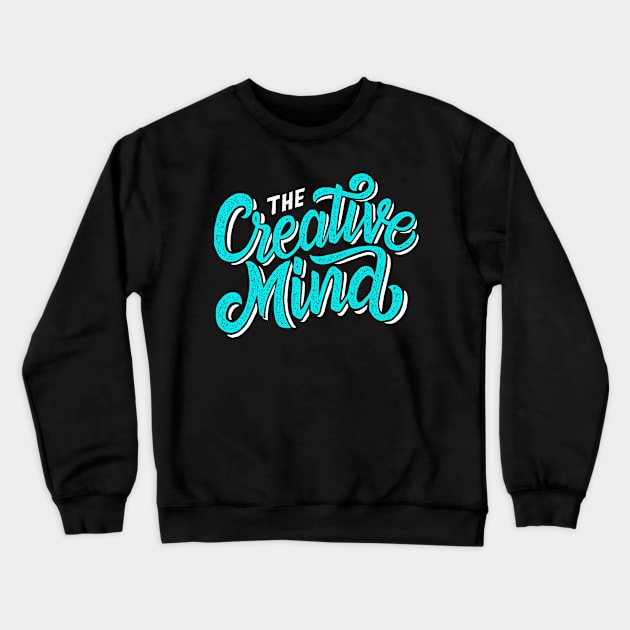 Creative Mind Artist Creativity Director Producer Crewneck Sweatshirt by Foxxy Merch